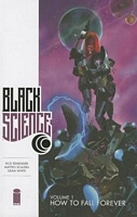 Black Science, Volume 1: How to Fall Forever