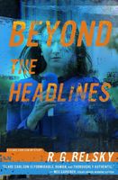 Beyond the Headlines