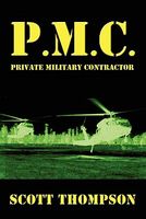 PMC: Private Military Contractor