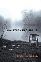 The Evening Hour