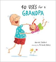 40 Uses for a Grandpa