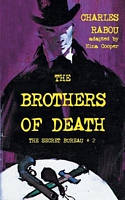 The Brothers of Death