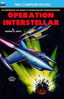 Operation Interstellar and the Thing from Underneath