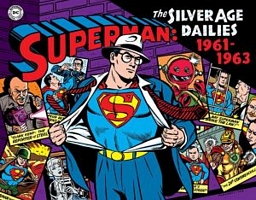 Superman: The Silver Age Newspaper Dailies, Volume 2: 1961-1963