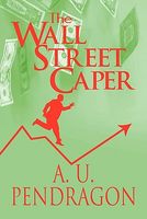 The Wall Street Caper