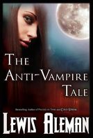 The Anti-Vampire Tale