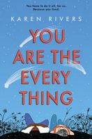 You Are the Everything