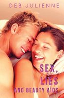 Sex, Lies, and Beauty Aids