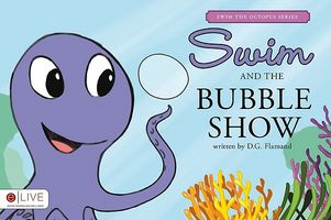 Swim and the Bubble Show