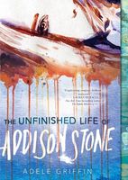 The Unfinished Life of Addison Stone