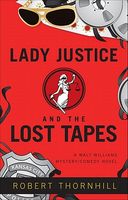 Lady Justice and the Lost Tapes