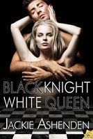 Black Knight, White Queen