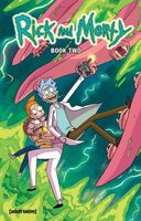 Rick and Morty Book Two:: Deluxe Edition