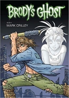 Brody's Ghost, Volume 1