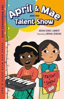 April & Mae and the Talent Show