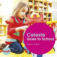 Celeste Goes to School