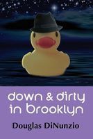 Down & Dirty in Brooklyn