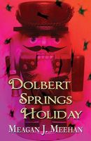 Dolbert Springs Holiday