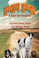 Rocket Hound: A Race for Freedom