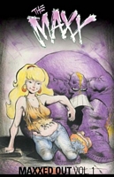 The Maxx: Maxxed Out, Volume 1