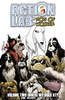 Action Lab: Dog of Wonder, Volume 2: Where My Dogs At?