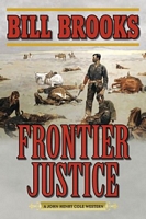 Frontier Justice