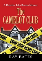 The Camelot Club - With Detective John Bowers