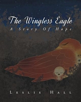 The Wingless Eagle