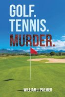 Golf. Tennis. Murder.