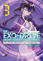 The EXO-DRIVE REINCARNATION GAMES: All-Japan Isekai Battle Tournament! Vol. 3