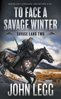 To Face A Savage Winter