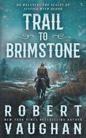 Trail to Brimstone