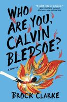 Who Are You, Calvin Bledsoe?