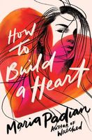 How to Build a Heart