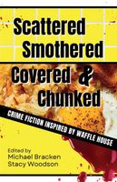 Scattered, Smothered, Covered & Chunked