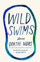 Dorthe Nors's Latest Book