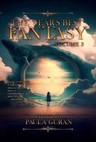 The Year's Best Fantasy: Volume 3