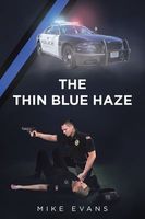 The Thin Blue Haze