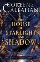 The House of Starlight & Shadow