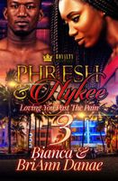 Phresh & Nykee 3