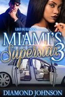 Miami's Superstar 3