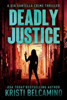 Deadly Justice