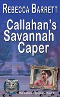 Callahan's Savannah Caper