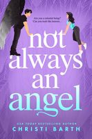 Not Always an Angel