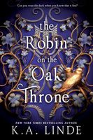 The Robin on the Oak Throne