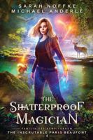 The Shatterproof Magician