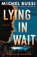 Lying in Wait