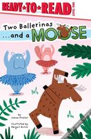 Two Ballerinas . . . and a Moose