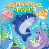 Squish, Squish Shark!