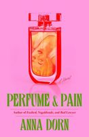 Perfume and Pain